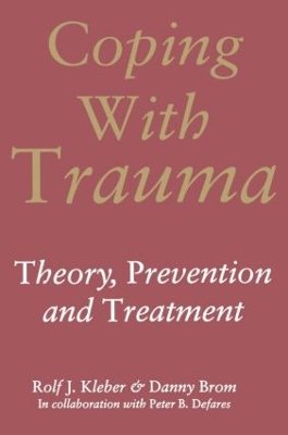 Coping with Trauma by Rolf Kleber
