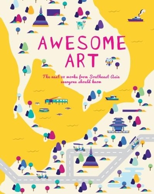 Awesome Art: The Next 20 Works Everyone Should Know book