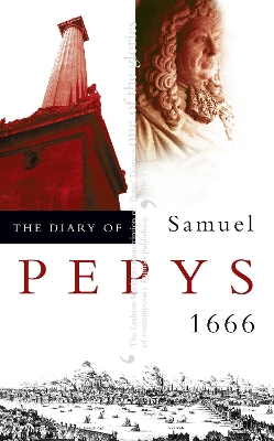 The Diary of Samuel Pepys by Samuel Pepys