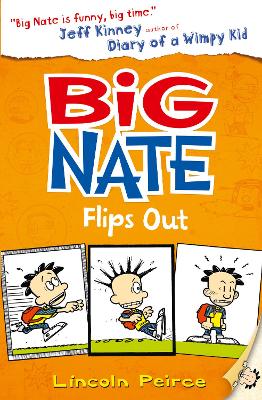 Big Nate Flips Out by Lincoln Peirce