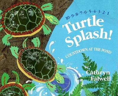 Turtle Splash! by Cathryn Falwell