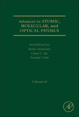 Advances in Atomic, Molecular, and Optical Physics by Susanne Yelin
