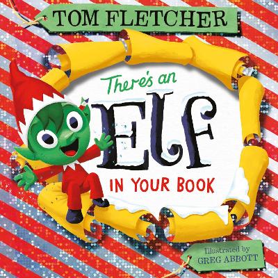 There's an Elf in Your Book by Tom Fletcher