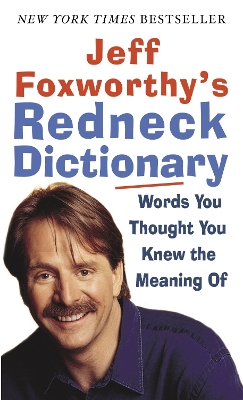 Jeff Foxworthy's Redneck Dictionary book