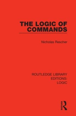 The Logic of Commands by Nicholas Rescher