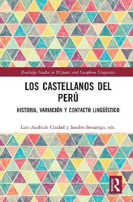 Los castellanos del Perú: historia, variación y contacto lingüístico book