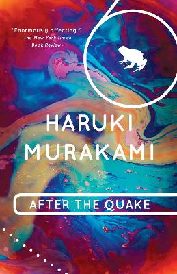 After the Quake: Stories by Haruki Murakami