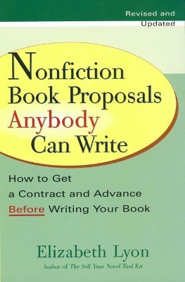 Nonfiction Book Proposals Anybody Can Write book