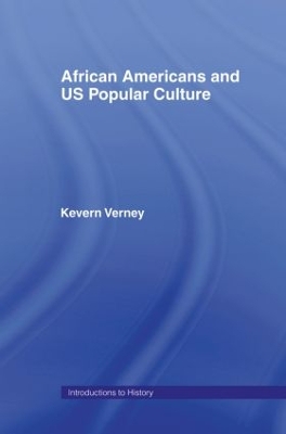 African Americans and US Popular Culture book