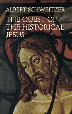 Quest of the Historical Jesus book