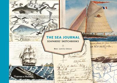 The Sea Journal: Seafarers' Sketchbooks book