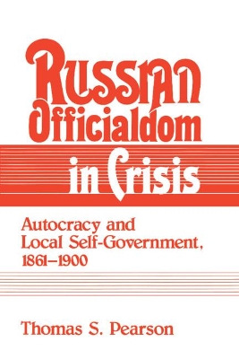 Russian Officialdom in Crisis book