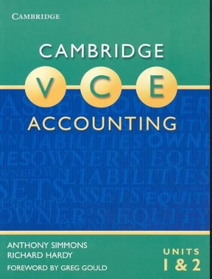 Cambridge VCE Accounting Units 1 and 2 by Anthony Simmons