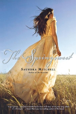 The Springsweet by Saundra Mitchell