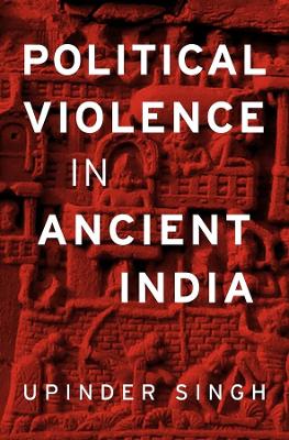 Political Violence in Ancient India book