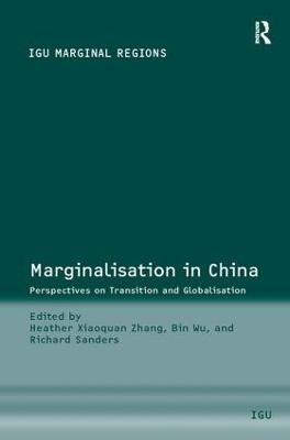 Marginalisation in China: Perspectives on Transition and Globalisation by Bin Wu