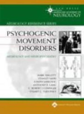 Psychogenic Movement Disorders by Mark Hallett