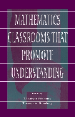 Mathematics Classrooms That Promote Understanding book