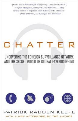 Chatter by Patrick Radden Keefe
