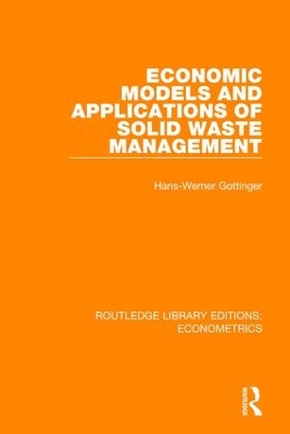 Economic Models and Applications of Solid Waste Management book