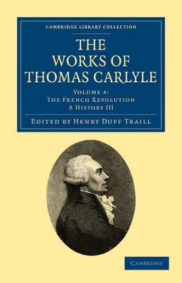 The Works of Thomas Carlyle by Thomas Carlyle