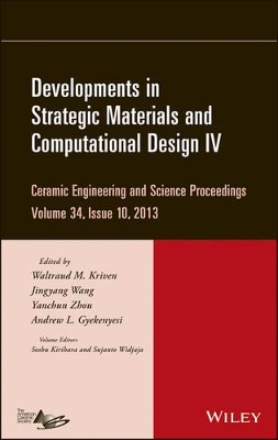 Developments in Strategic Materials and Computational Design IV, Volume 34, Issue 10 book