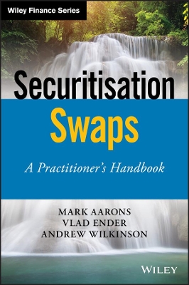 Securitisation Swaps: A Practitioner's Handbook book