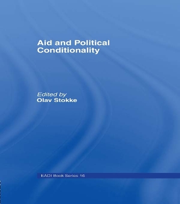 Aid and Political Conditionality by Olav Stokke