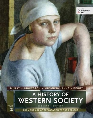 A A History of Western Society: Volume 2 by John P McKay