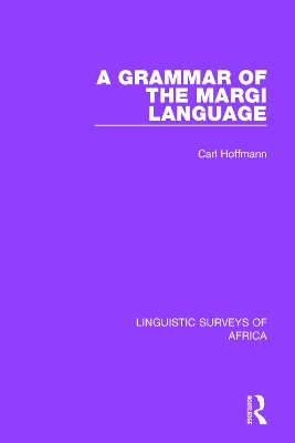 A A Grammar of the Margi Language by Carl Hoffmann