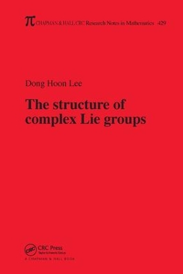 The Structure of Complex Lie Groups by Dong Hoon Lee