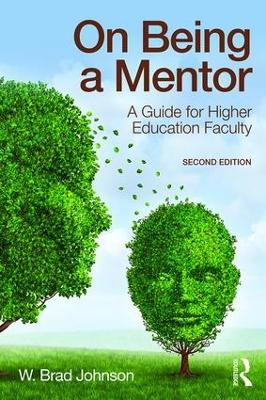 On Being a Mentor by W. Brad Johnson