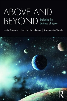 Above and Beyond: Exploring the Business of Space book