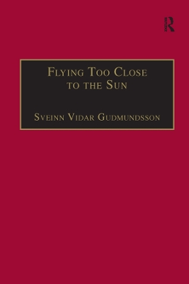 Flying Too Close to the Sun: The Success and Failure of the New-Entrant Airlines by Sveinn Vidar Gudmundsson