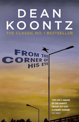 From the Corner of his Eye by Dean Koontz