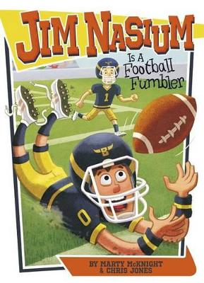 Jim Nasium Is a Football Fumbler book