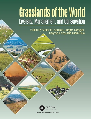 Grasslands of the World: Diversity, Management and Conservation by Victor R. Squires