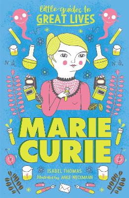 Little Guides to Great Lives: Marie Curie book