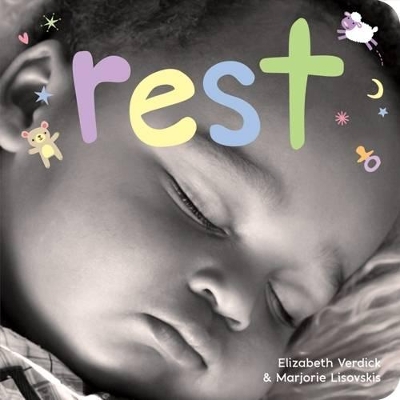 Rest: A board book about bedtime book