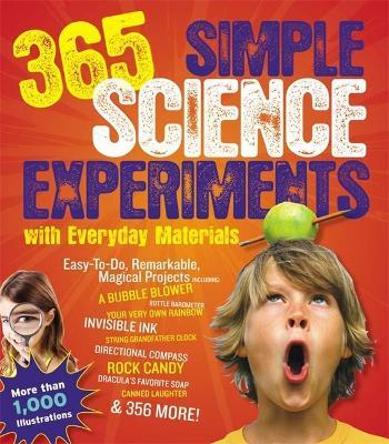 365 Simple Science Experiements with Everyday Materials book