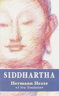 Siddhartha by Hermann Hesse