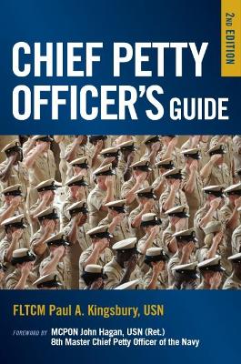 Chief Petty Officer's Guide, 2nd Edition by Paul A Kingsbury