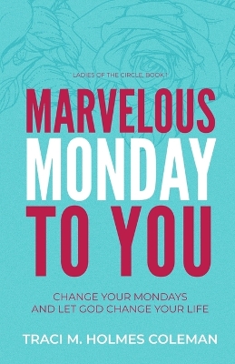 Marvelous Monday to You book