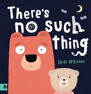 There's No Such Thing: 2021 CBCA Book of the Year Awards Shortlist Book by Heidi McKinnon