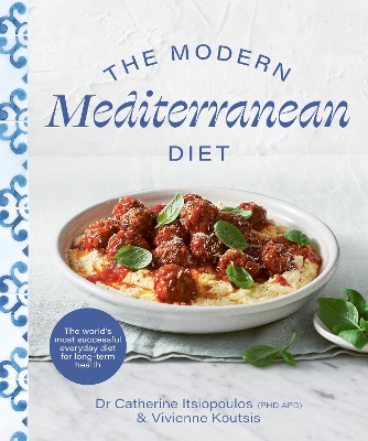 The Modern Mediterranean Diet: The world’s most successful everyday diet for longterm health book