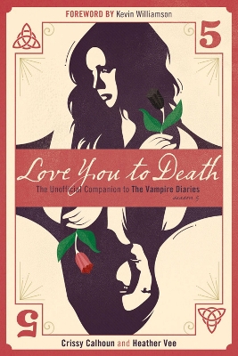 Love You To Death - Season 5 by Crissy Calhoun