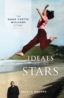 Ideals Are Like Stars: The Dame Yvette Williams Story book