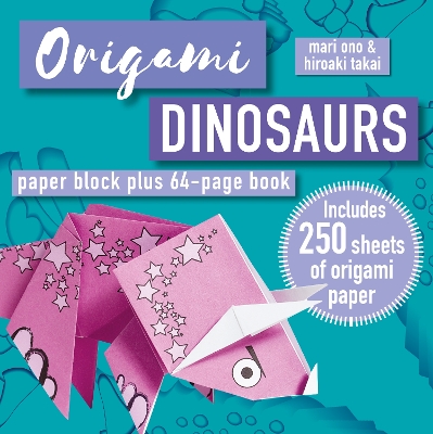 Origami Dinosaurs: Paper Block Plus 64-Page Book book