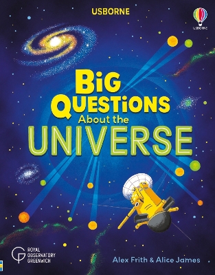 Big Questions About the Universe by Alice James