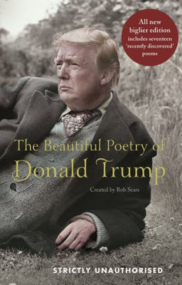 The Beautiful Poetry of Donald Trump book